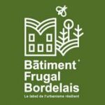 Label bâtiment Frugal Bordelais